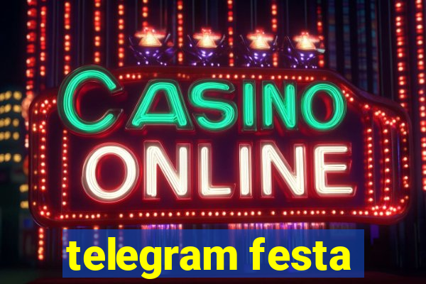 telegram festa